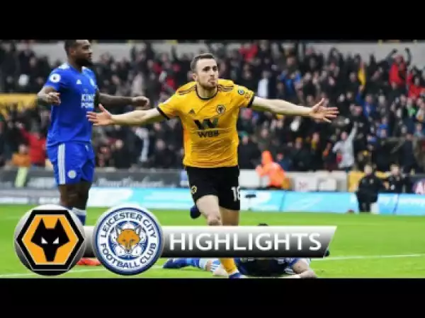 Wolves vs Leicester 4-3 Highlights & All Goals - Premier League 2019